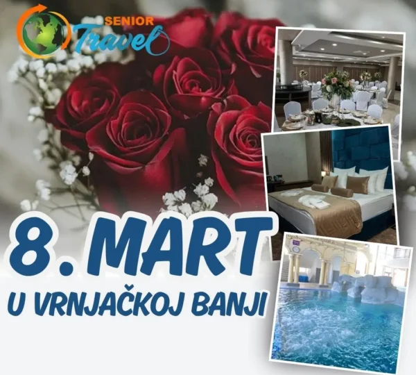 8. MART – DAMSKI VIKEND U VRNJAČKOJ BANJI